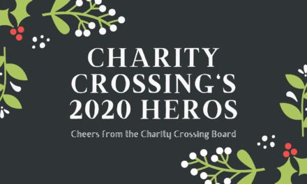 Charity Crossing Heros – You are the reason for their joy